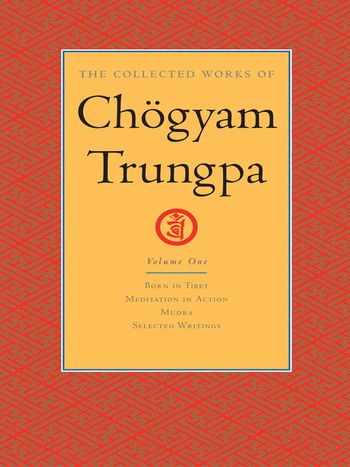 Title details for The Collected Works of Chögyam Trungpa by Chogyam Trungpa - Available